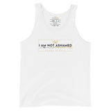 I AM NOT ASHAMED UNISEX TANK TOP (W)STYLE2)