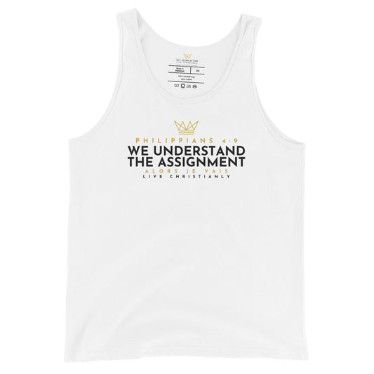 WE UNDERSTAND THE ASSIGNMENT UNISEX TANK  (W)