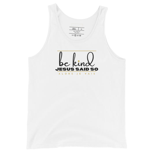 BE KIND UNISEX TANK TOP  (W)STYLE3)