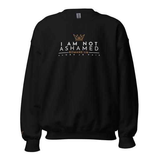 I AM NOT ASHAMED UNISEX SWEATSHIRT (CLASSIC R1:16-B)