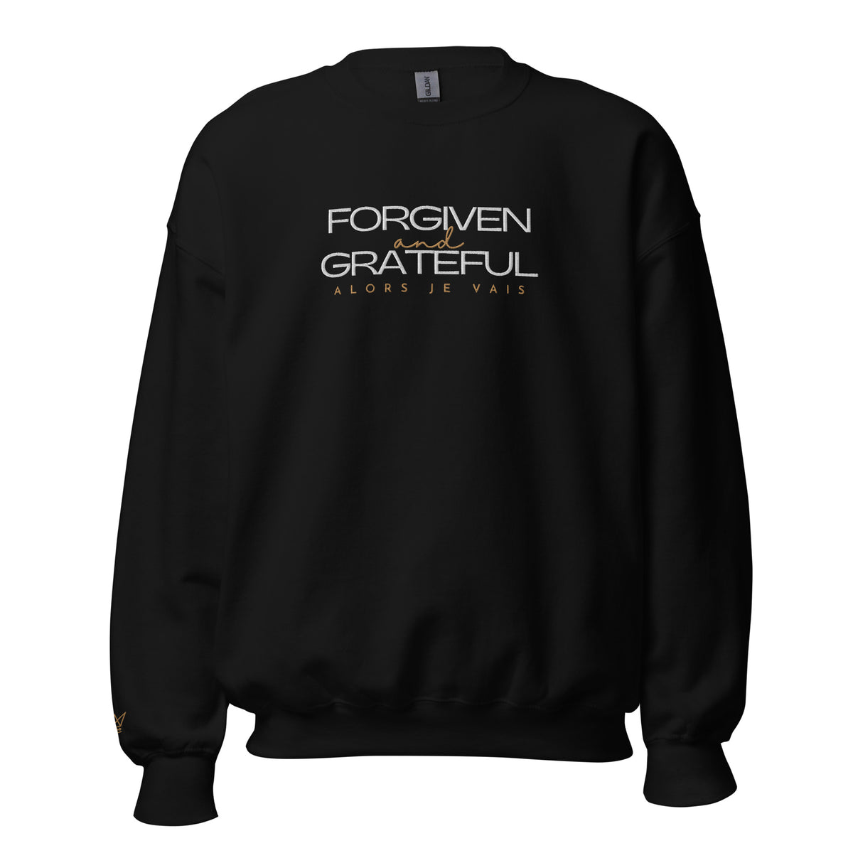 FORGIVEN AND GRATEFUL SWEATSHIRT (STYLE 3)