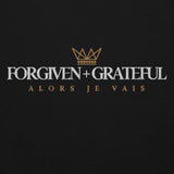 FORGIVEN AND GRATEFUL SWEATSHIRT (CLASSIC)