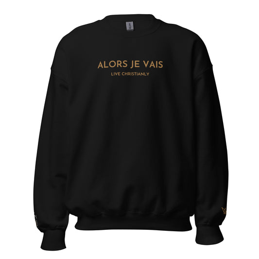 ALORS JE VAIS GOLD EDITION SIGNATURE CLASSIC SWEATSHIRT