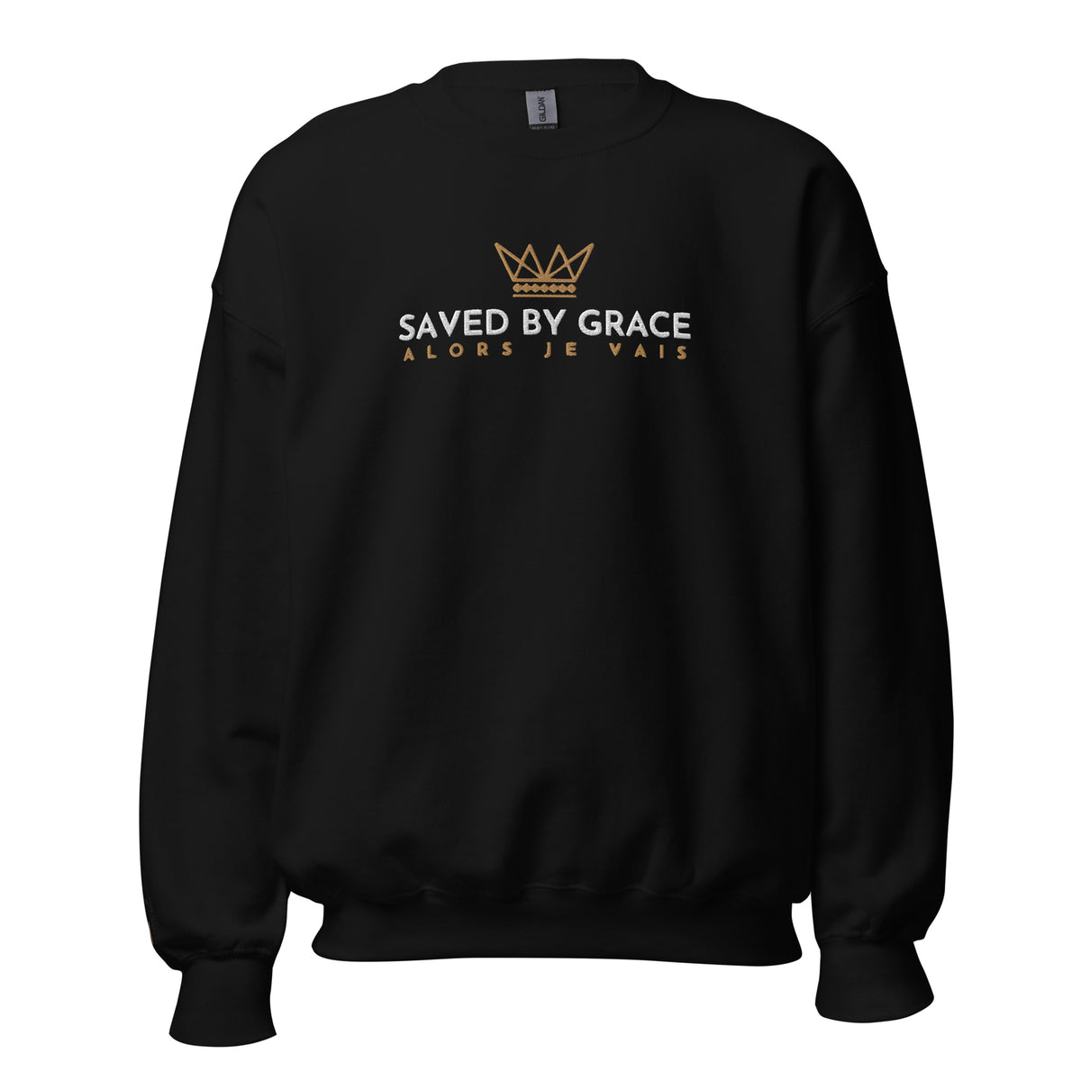 SAVED BY GRACE SWEATSHIRT (STYLE 1