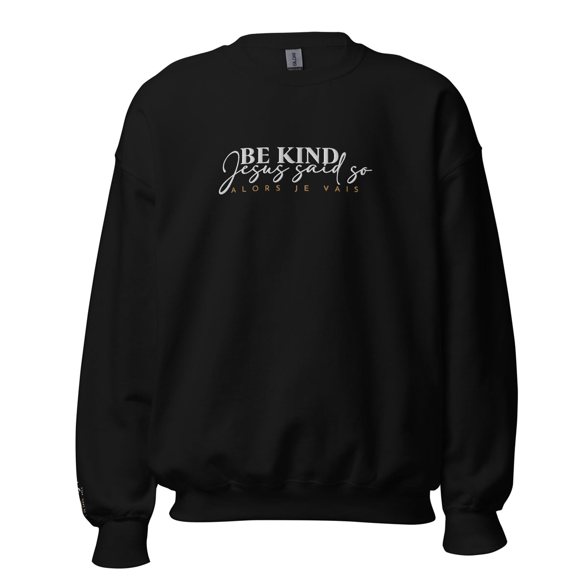 BE KIND - JESUS SAID SO (STYLE - A LITTLE BIT FANCY)