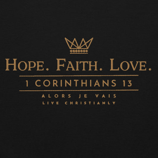 HOPE FAITH LOVE - GOLD Sweatshirt