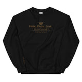 HOPE FAITH LOVE - GOLD Sweatshirt