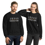 JESUS MAKE ME YOUR SIGNATURE BLESS SWEATSHIRT