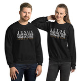 JESUS MAKE ME YOUR SIGNATURE BOLD-BLESS SWEATSHIRT