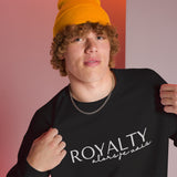 ROYALTY -  ALORS JE VAIS SWEATSHIRT