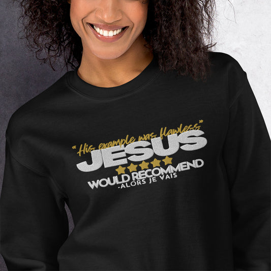 JESUS - HIS EXAMPLE WAS FLAWLESS! SWEATSHIRT (FAV!!!)