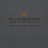 ALORS JE VAIS - LIVE CHRISTANLY SWEATSHIRT (STYLE 5)