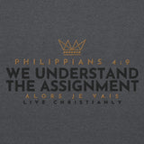 WE UNDERSTAND THE ASSIGNMENT SWEATSHIRT