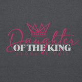 DAUGHTER OF THE KING SWEATSHIRT *PINK ROYALTY