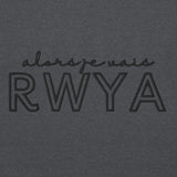 RWYA - ALORS JE VAIS SWEATSHIRT