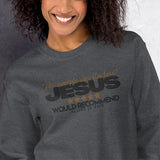 JESUS - HIS EXAMPLE WAS FLAWLESS SWEATSHIRT