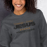 JESUS WONDERFUL AND WORTHY SWEATSHIRT (STYLE 1-W)