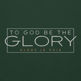 TO GOD BE THE GLORY SWEATSHIRT (STYLE 1