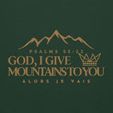 GOD I GIVE YOU MOUNTAINS SWEATSHIRT (GOLD EDITION