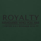 ROYALTY - REMEMBER WHO YOU ARE SWEATSHIRT