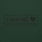 I AM HIS WORSHIP SWEATSHIRT