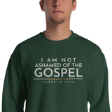 I AM NOT ASHAMED OF THE GOSPEL SWEATSHIRT (STYLE 2-B)