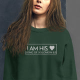 I AM HIS SWEATSHIRT