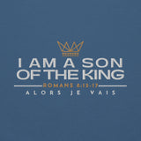 I AM A SON OF THE KING SWEATSHIRT