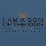 I AM A SON OF THE KING SWEATSHIRT