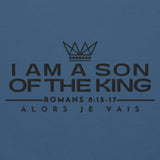 I AM A SON OF THE KING SWEATSHIRT STYLE B