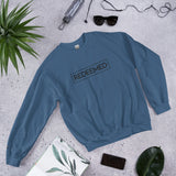 REDEEMED SWEATSHIRT