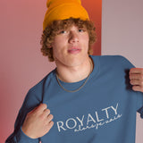 ROYALTY -  ALORS JE VAIS SWEATSHIRT