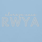 RWYA - ALORS JE VAIS  SWEATSHIRT