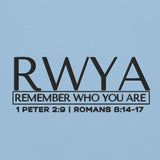 RWYA - REMEMBER WHO YOU ARE Sweatshirt