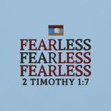 FEARLESS TIMOTHY 1:7 *W