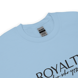 ROYALTY CALI-RWYA SWEATSHIRT