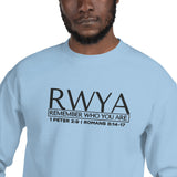 RWYA - REMEMBER WHO YOU ARE Sweatshirt