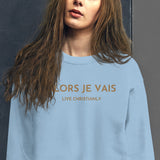 ALORS JE VAIS GOLD EDITION SIGNATURE CLASSIC SWEATSHIRT