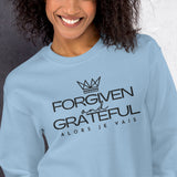 FORGIVEN AND GRATEFUL SWEATSHIRT -CC-W