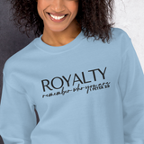 ROYALTY CALI-RWYA SWEATSHIRT