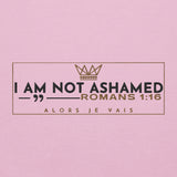 I AM NOT ASHAMED SWEATSHIRT (STYLE 3-W)