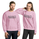 ROYALTY - REMEMBER WHO YOU ARE SWEATSHIRT