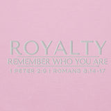 ROYALTY -  REMEMBER WHO YOU ARE SWEATSHIRT