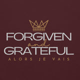 FORGIVEN AND GRATEFUL SWEATSHIRT (STYLE 2-B)