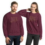 JESUS IS LOVE WELL SAID SWEATSHIRT (STYLE GOLD)