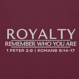 ROYALTY -  REMEMBER WHO YOU ARE SWEATSHIRT