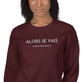 CLASSIC ALORS JE VAIS SIGNATURE SWEATSHIRT