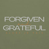 FORGIVEN AND GRATEFUL SWEATSHIRT (STYLE 3)