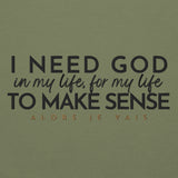 I NEED GOD IN MY LIFE -CLASSIC + FAV!!!