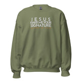 JESUS MAKE ME YOUR SIGNATURE BOLD-BLESS SWEATSHIRT